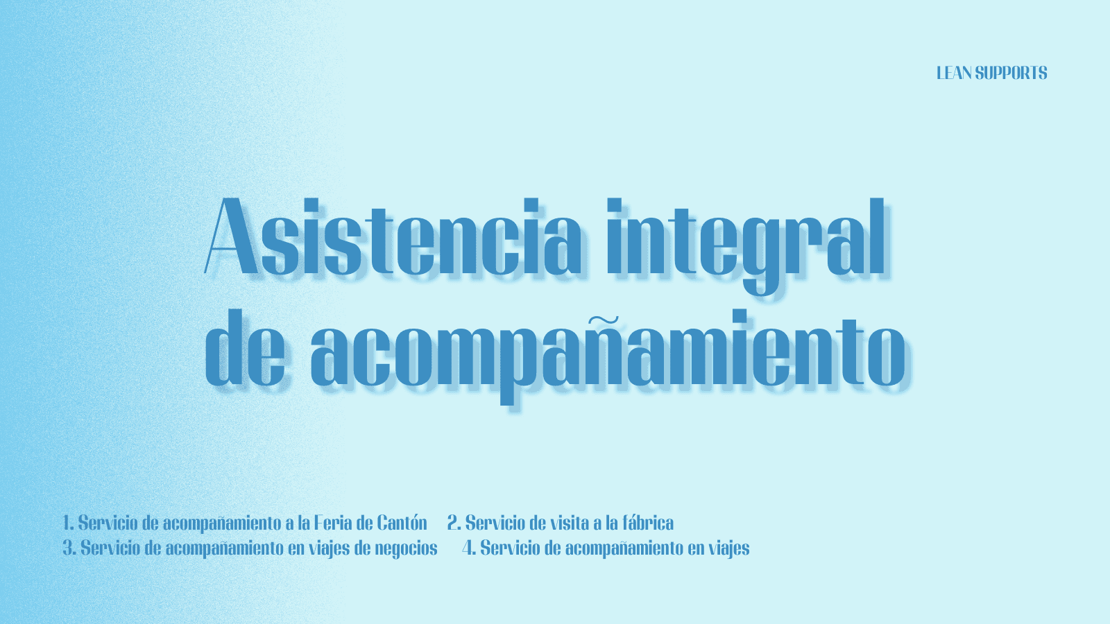 Asistencia integral de acompañamiento